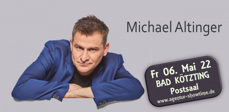Flyer/Grafik zum Event: Michael Altinger am Fr., 06.05.2022
