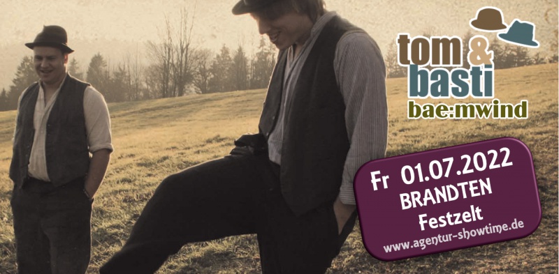 Flyer/Grafik zum Event: Tom & Basti am Fr., 01.07.2022