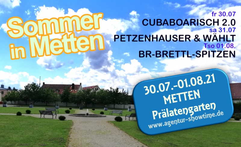 Flyer/Grafik zum Event: Sommer in Metten am Fr., 30.07.2021