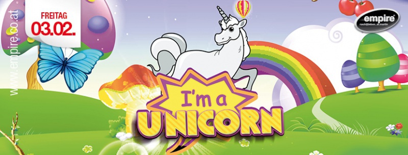 Flyer/Grafik zum Event: I´m a UNICORN am Fr., 03.02.2017
