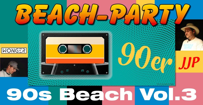 Flyer/Grafik zum Event: 90s Beach Vol.3 am Sa., 21.01.2023 ab 20:00 Uhr