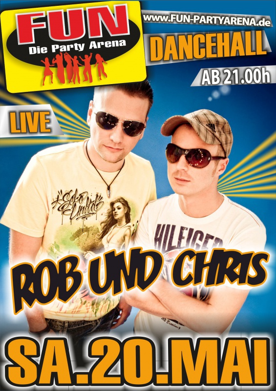 Flyer/Grafik zum Event: Rob und Chris LIVE im FUN! am Sa., 20.05.2017 von 21:00 bis 03:30 Uhr