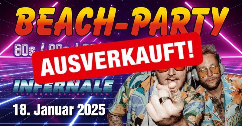 Flyer/Grafik zum Event: 80s/90s/00s Beach by Duo Infernale am Sa., 18.01.2025 ab 20:00 Uhr