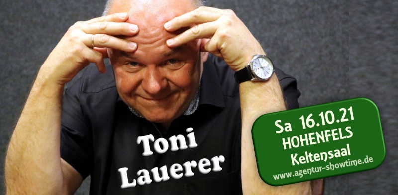 Flyer/Grafik zum Event: Toni Lauerer - Lauter Deppen am Sa., 16.10.2021