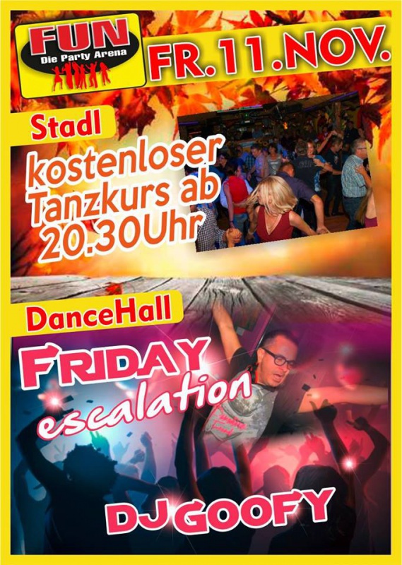 Flyer/Grafik zum Event: Friday Escalation im FUN! am Fr., 11.11.2016 von 20:30 bis 03:00 Uhr
