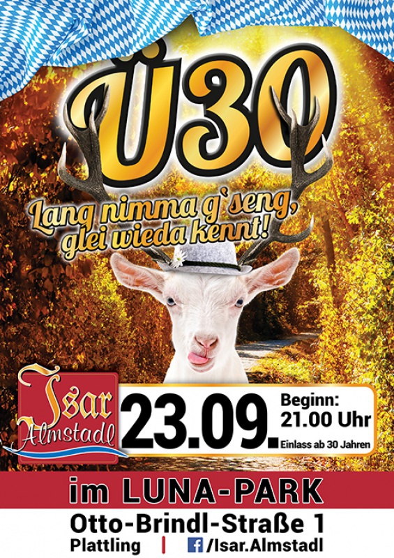 Flyer/Grafik zum Event: Isar Almstadl "Ü30" Saisonstart am Fr., 23.09.2016 von 21:00 bis 04:00 Uhr