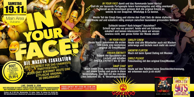Flyer/Grafik zum Event: IN YOUR FACE - Die Masken Eskalation am Sa., 19.11.2016