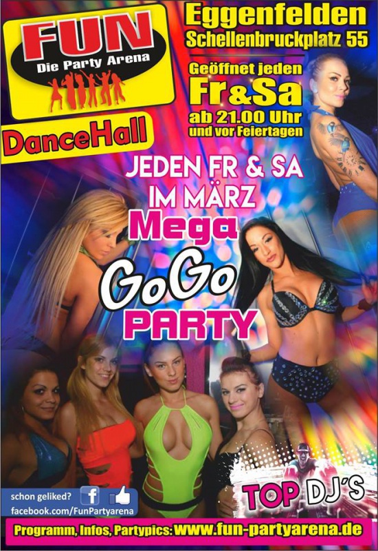 Flyer/Grafik zum Event: Mega GoGo Party mit TOP DJs im FUN! am Sa., 25.03.2017 von 21:00 bis 03:30 Uhr
