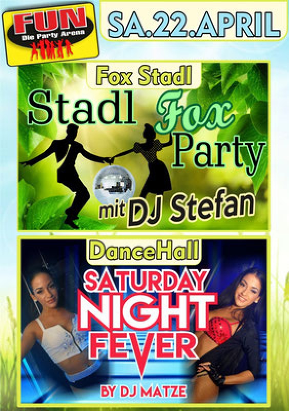 Flyer/Grafik zum Event: Saturday Night Fever mit DJ Matze im FUN! am Sa., 22.04.2017 von 21:00 bis 03:30 Uhr