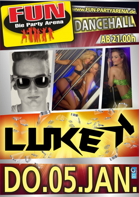 Flyer/Grafik zum Event: MegaParty mit Luke K im FUN! am Do., 05.01.2017 von 21:00 bis 03:30 Uhr