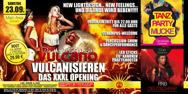 Flyer/Grafik zum Event: VULCANISIEREN - DAS XXXL OPENING am Sa., 23.09.2017