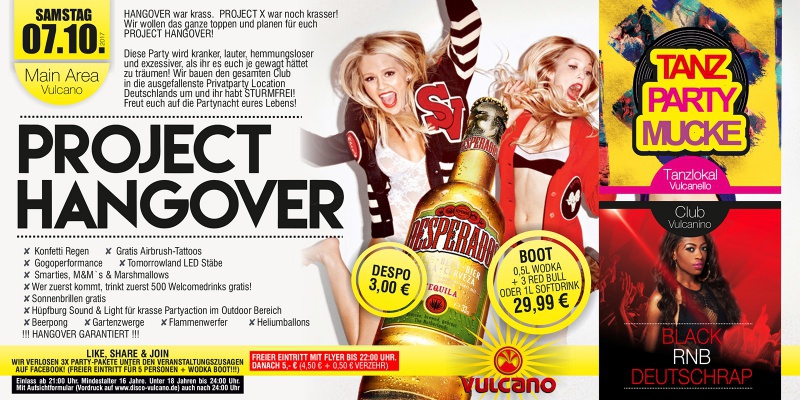 Flyer/Grafik zum Event: PROJECT HANGOVER am Sa., 07.10.2017